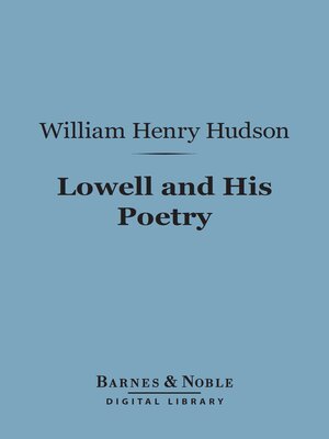 cover image of Lowell and His Poetry (Barnes & Noble Digital Library)